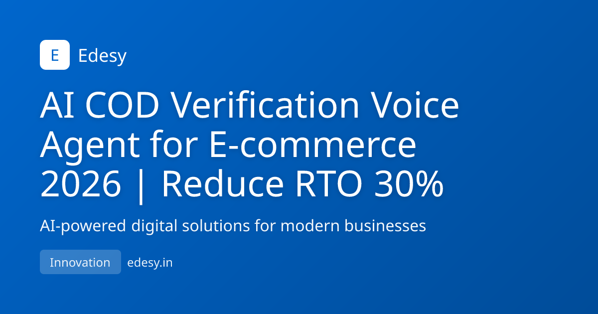 AI COD Verification Voice Agent for E-commerce 2026 | Reduce RTO 30% ...