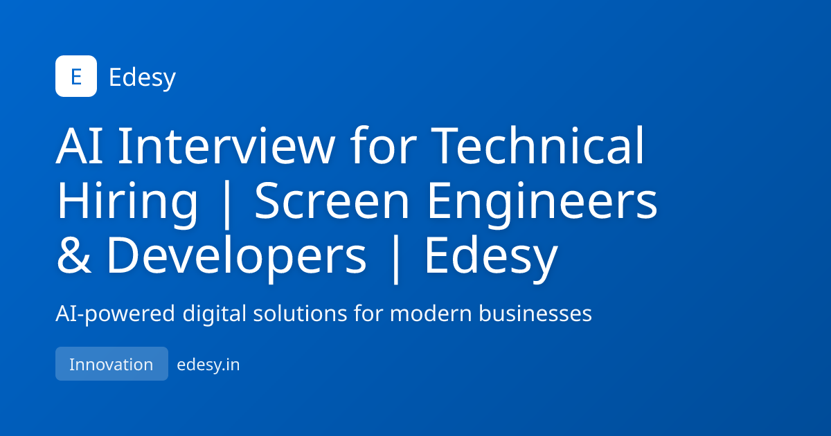 AI Interview for Technical Hiring | Screen Engineers & Developers ...