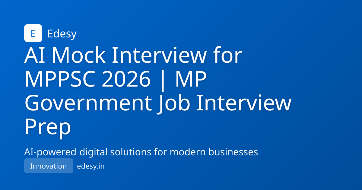 AI Mock Interview for MPPSC 2026 | MP Government Job Interview Prep ...