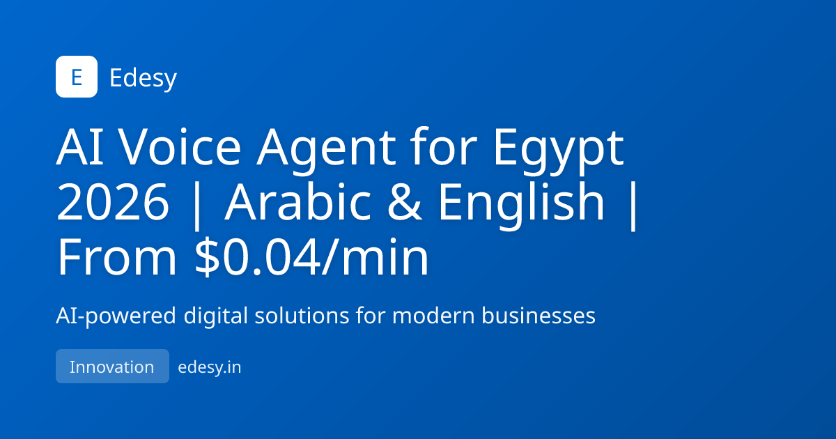 AI Voice Agent for Egypt 2026 | Arabic & English | From $0.04/min ...