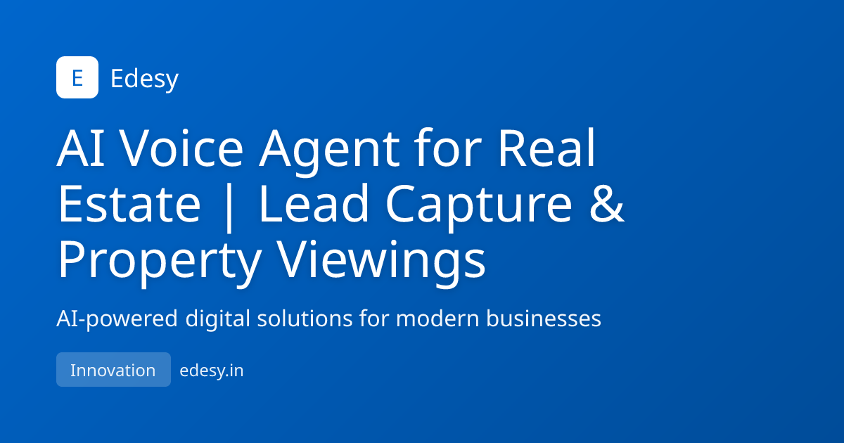 AI Voice Agent for Real Estate | Lead Capture & Property Viewings ...