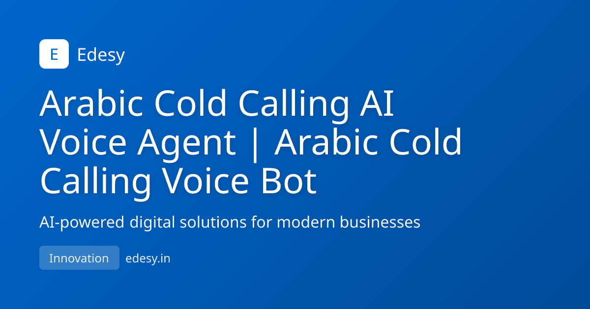 Arabic Cold Calling AI Voice Agent | Arabic Cold Calling Voice Bot ...