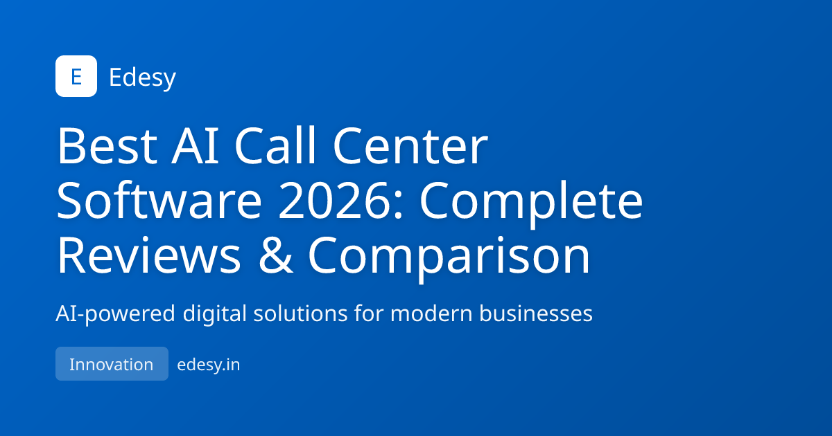 Best AI Call Center Software 2026: Complete Reviews & Comparison ...