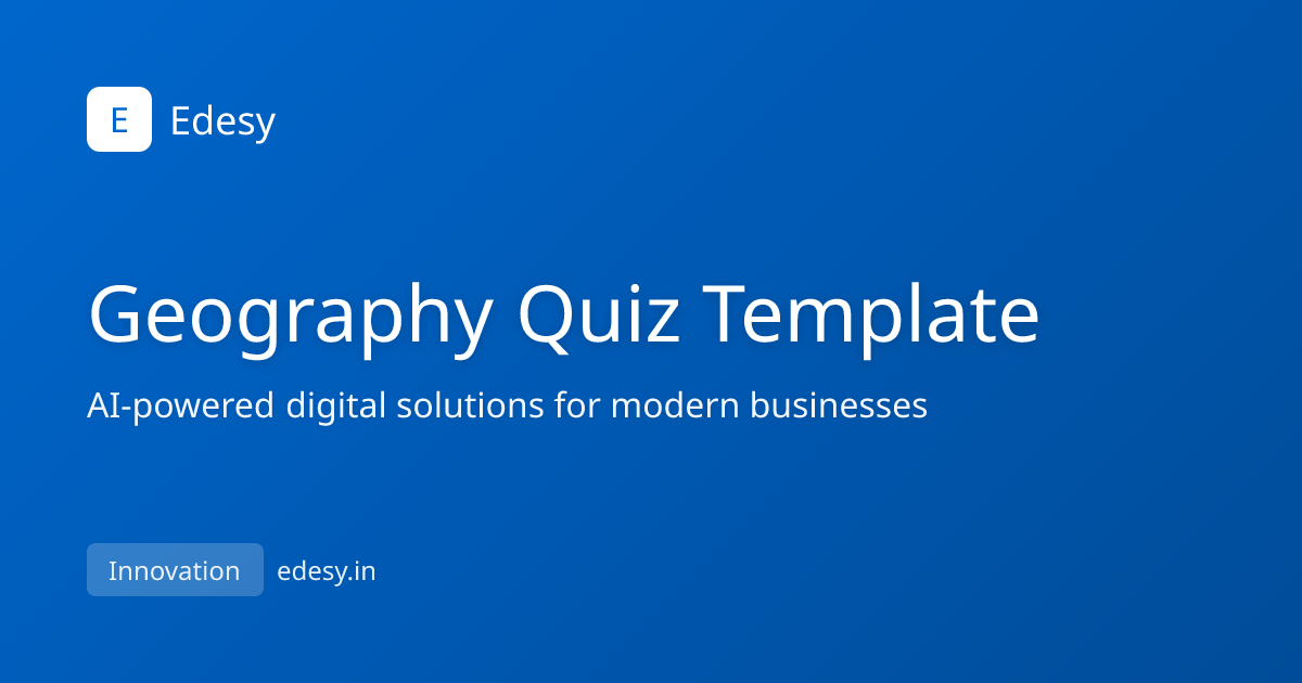 Free Geography Quiz Template | FormCraft | edesy.in