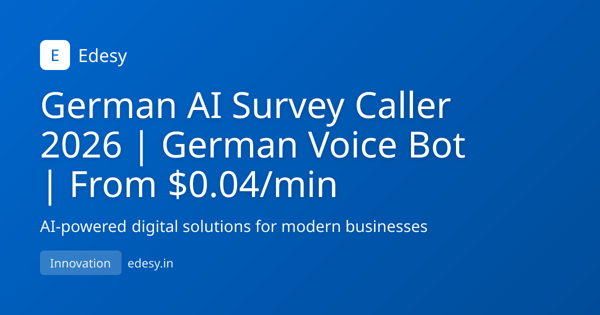 German AI Survey Caller 2026 | German Voice Bot | From $0.04/min ...