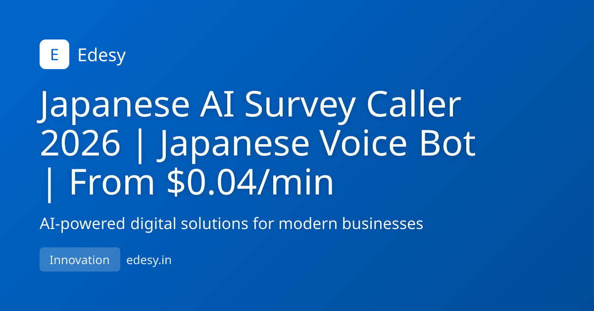 Japanese AI Survey Caller 2026 | Japanese Voice Bot | From $0.04/min ...