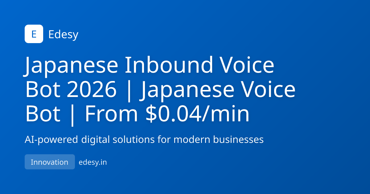 Japanese Inbound Voice Bot 2026 | Japanese Voice Bot | From $0.04/min ...