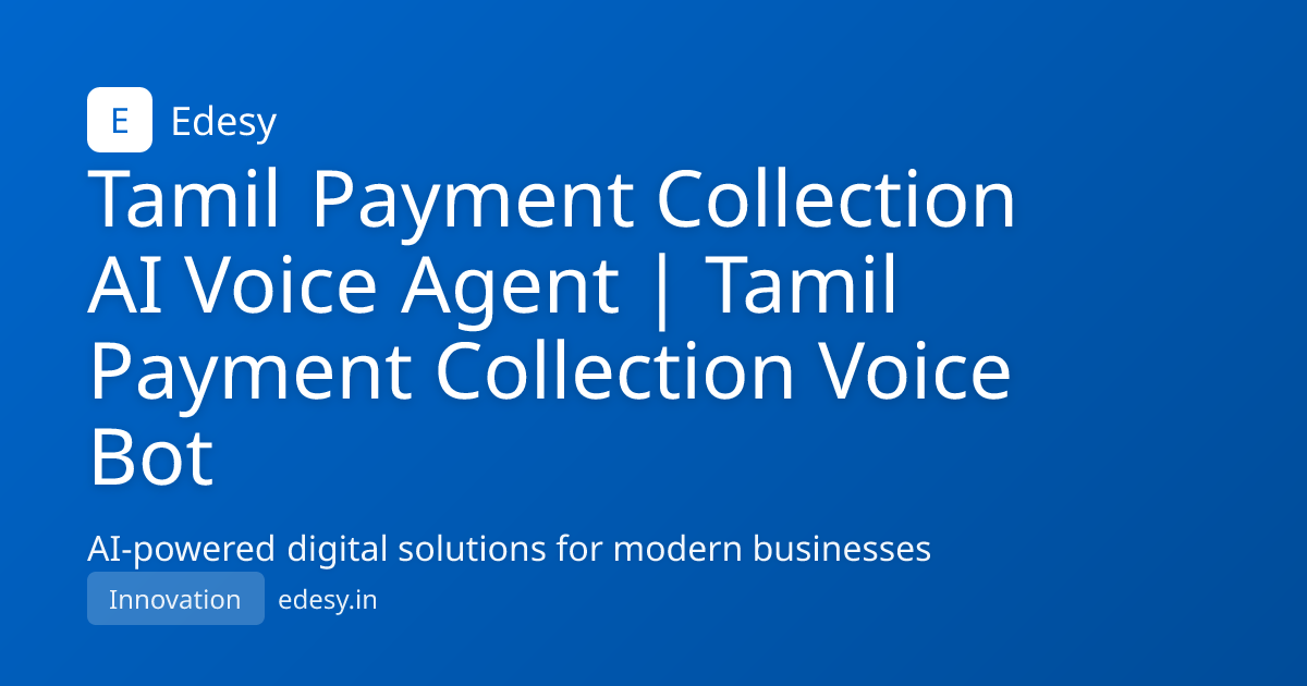 Tamil Payment Collection AI Voice Agent | Tamil Payment Collection ...
