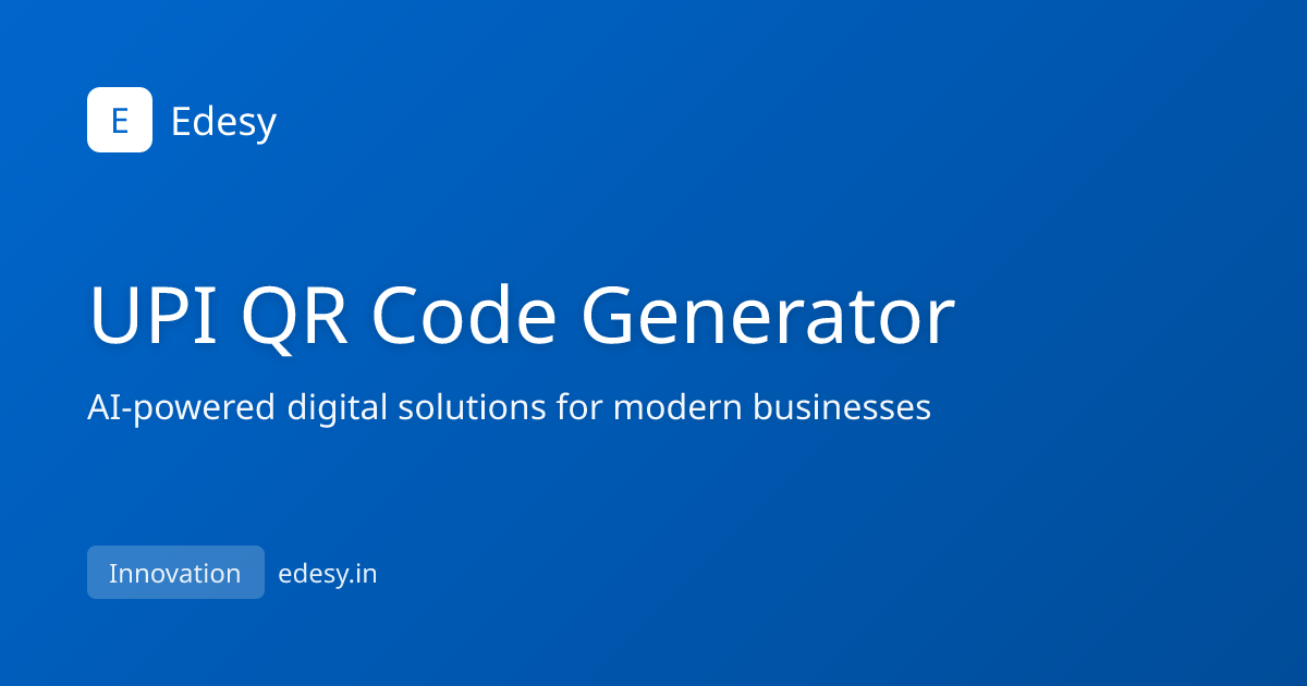 UPI QR Code Generator - Free Online Tool | Edesy | edesy.in