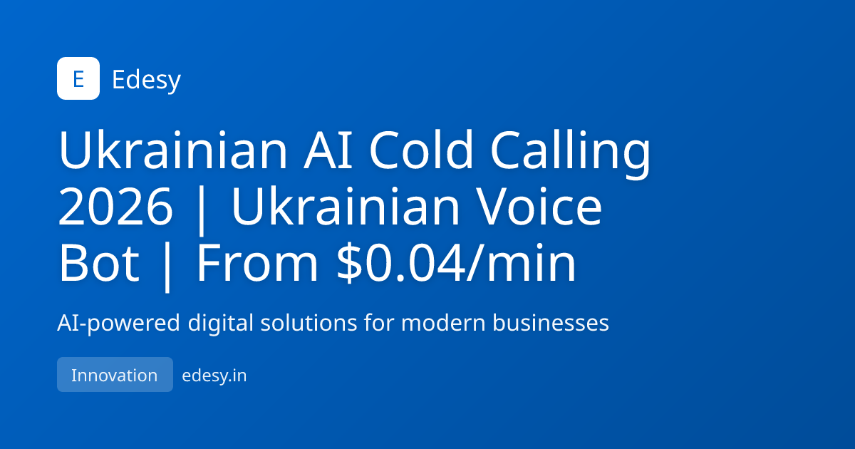 Ukrainian AI Cold Calling 2026 | Ukrainian Voice Bot | From $0.04/min ...